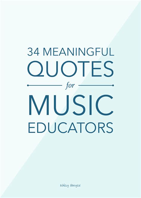 music education advocacy quotes|35 Inspiring Quotes About the Power of Music .